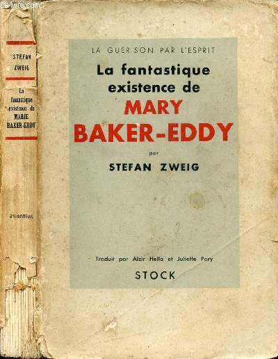 LA FANTASTIQUE EXISTENCE DE MARIE BAKER-EDDY