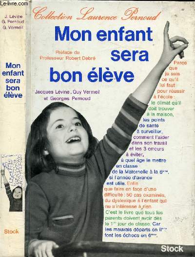 MON ENFANT SERA BON ELEVE