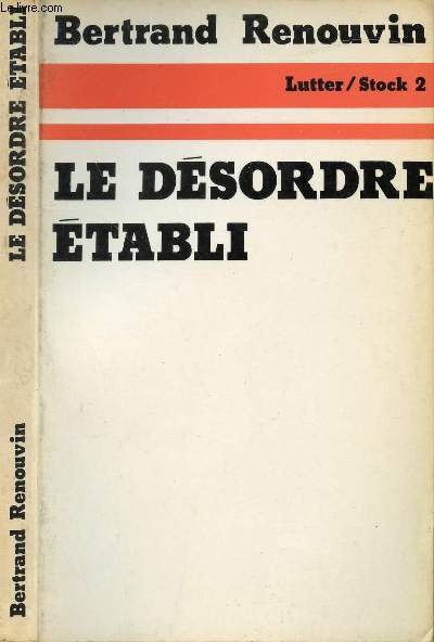 LE DESORDRE ETABLI