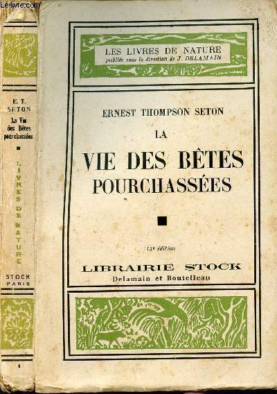 LA VIE DES BETES POURCHASSEES