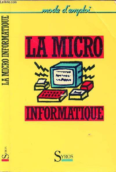 LA MICRO INFORMATIQUE