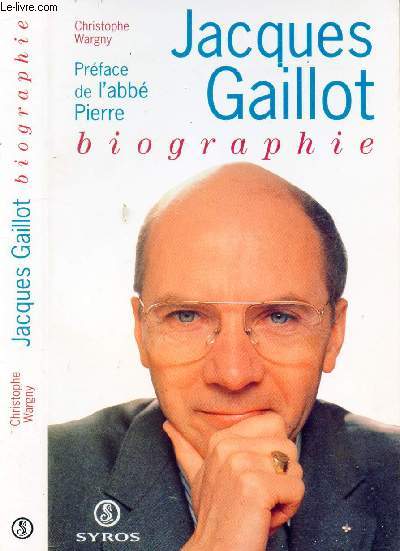 GAILLOT JACQUES BIOGRAPHIE