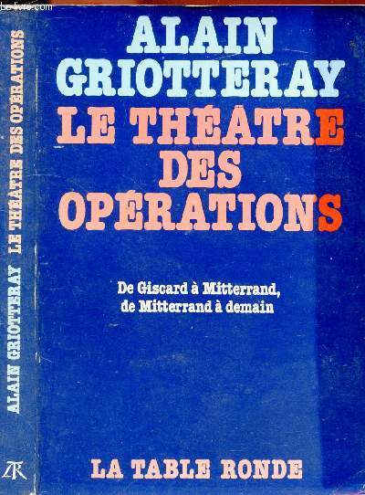 LE THEATRE DES OPERATIONS