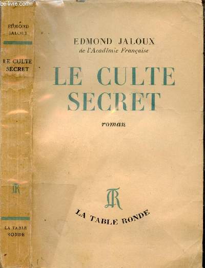 LE CULTE SECRET