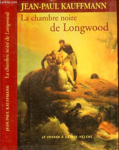 LA CHAMBRE NOIRE DE LONGWOOD