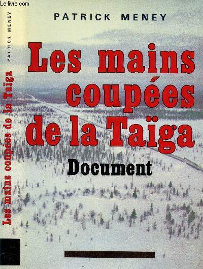 LES MAINS COUPEES DE LA TAIGA