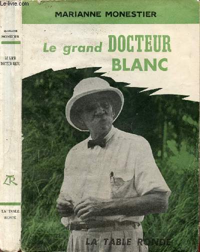 LE GRAND DOCTEUR BLANC