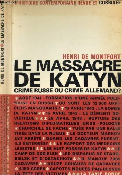 LE MASSACRE DE KATYN CRIME RUSSE OU ALLEMAND ?