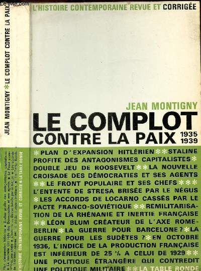 LE COMPLOT CONTRE LA PAIX 1935-1939