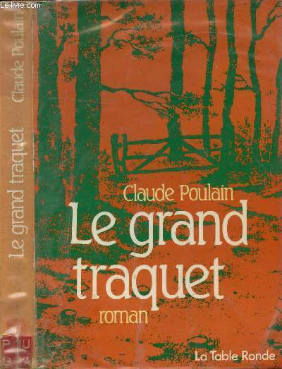 LE GRAND TRAQUET