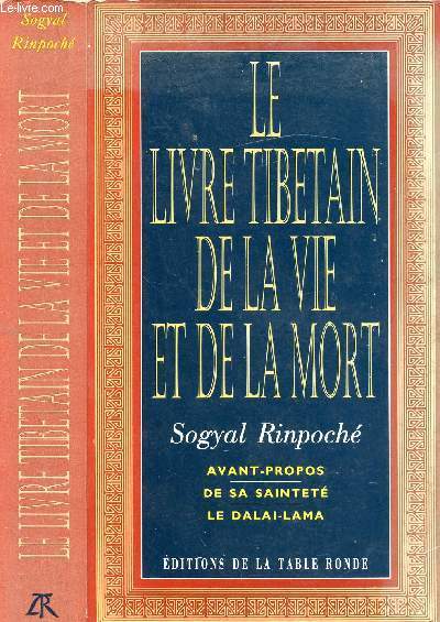 LE LIVRE TIBETAIN DE LA VIE ET DE LA MORT