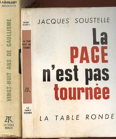 LOT : LA PAGE N'EST PAS TOURNEE & VINGT-HUIT ANS DE GAULLISME