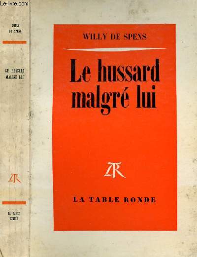 LE HUSSARD MALGRE LUI