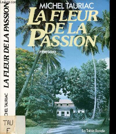 LA FLEUR DE LA PASSION