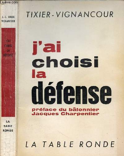 J'AI CHOISI LA DEFENSE