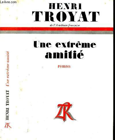 UNE EXTREME AMITIE