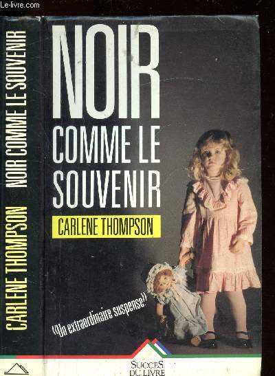 NOIR COMME LE SOUVENIR