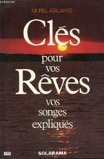 CLES POUR VOS REVES VOS SONGES EXPLIQUES