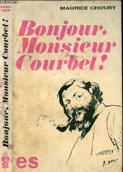 BONJOUR, MONSIEUR COURBET !