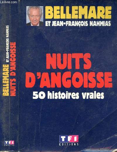 NUITS D'ANGOISSE 50 HISTOIRES VRAIES