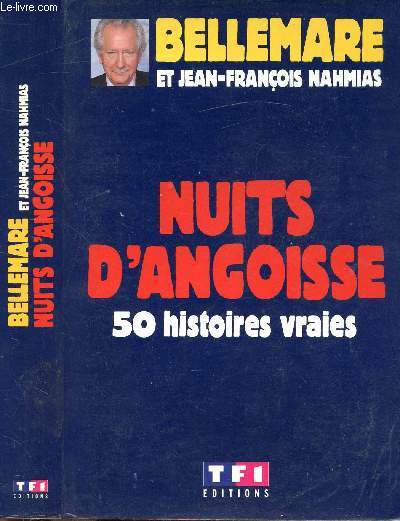 NUITS D'ANGOISSE 50 HISTOIRES VRAIES