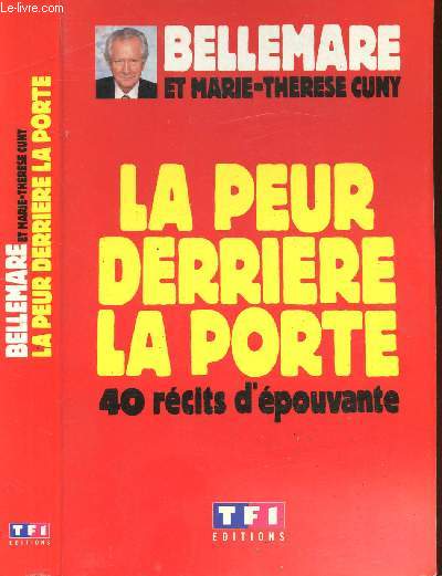 LA PEUR DERRIERE LA PORTE 40 RECITS D'EPOUVANTES