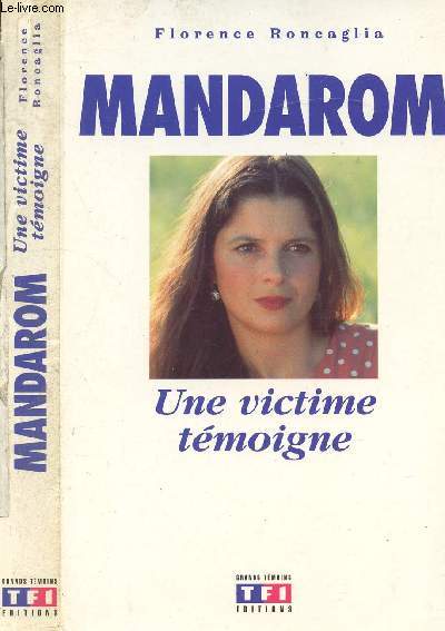 MANDAROM UNE VICTIME TEMOIGNE