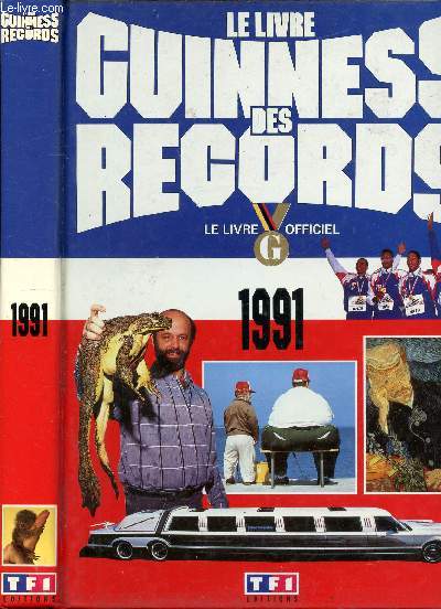 LE GUINNESS DES RECORDS 1991 LE LIVRE OFFICIEL