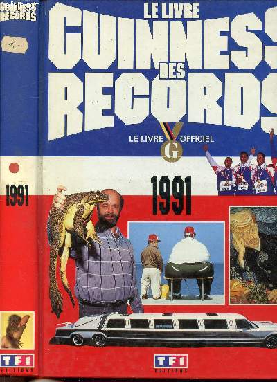 LE GUINNESS DES RECORDS 1991 LE LIVRE OFFICIEL