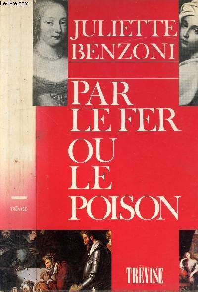PAR LE FER OU LE POISON