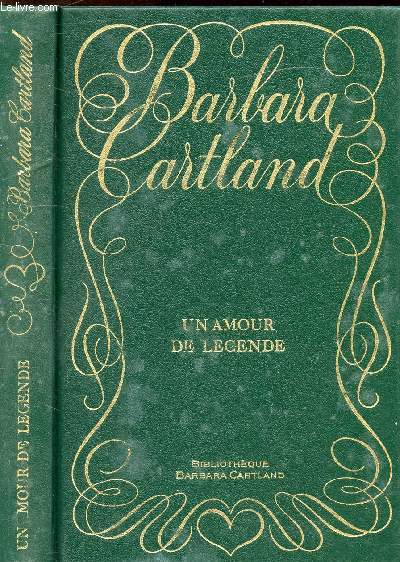 UN AMOUR DE LEGENDE