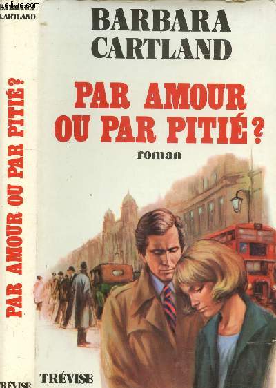 PAR AMOUR OU PAR PITIE ?
