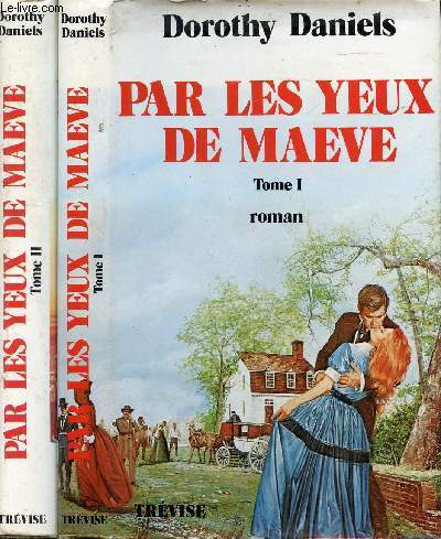 PAR LES YEUX DE MAEVE TOME I ET II