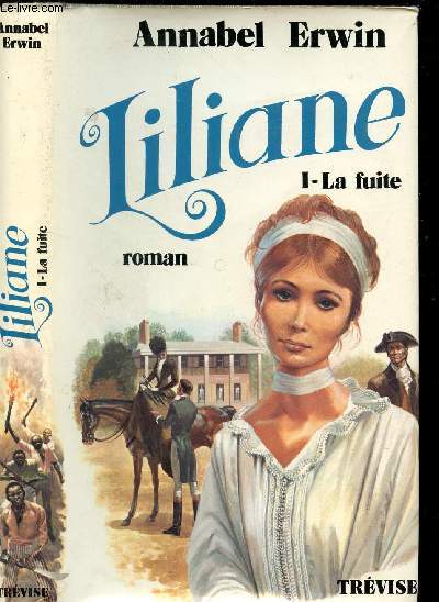 LILIANE, I - LA FUITE