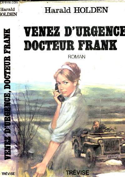 VENEZ D'URGENCE DOCTEUR FRANK