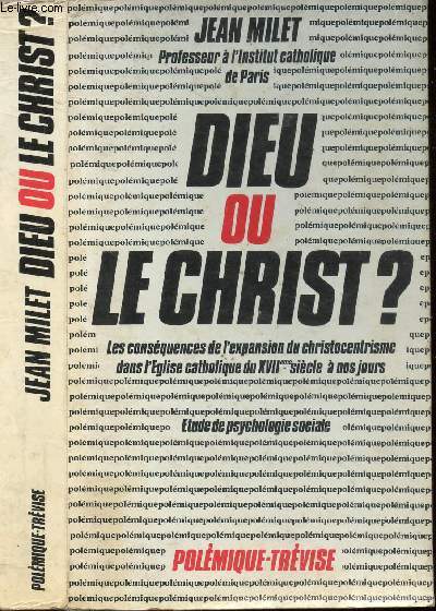 DIEU OU LE CHRIST ?