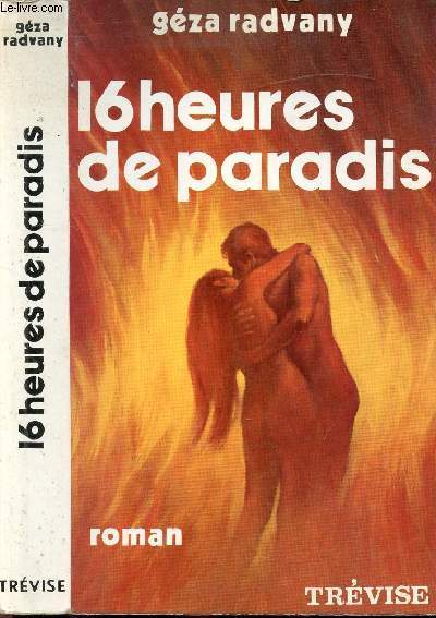 16 HEURES DE PARADIS