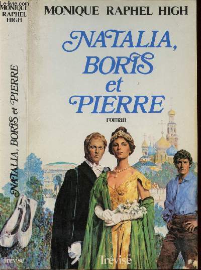 NATALIA, BORIS ET PIERRE