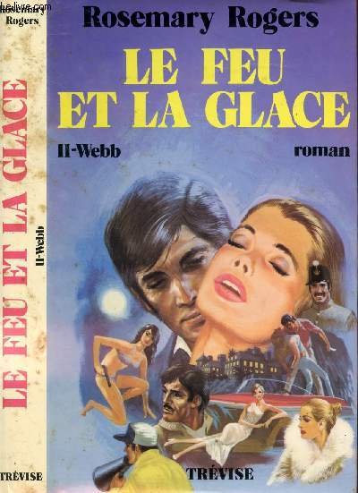 LE FEU ET LA GLACE TOME II