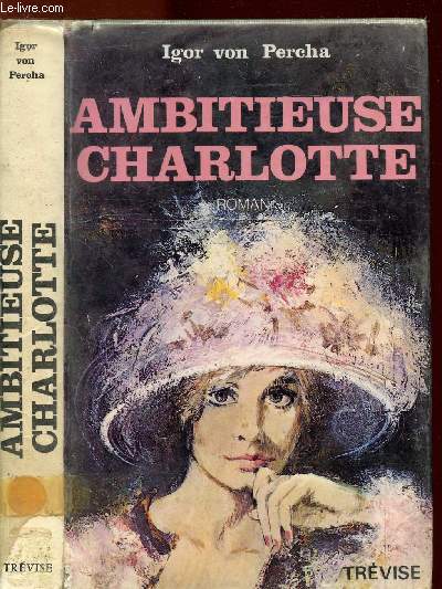 AMBITIEUSE CHARLOTTE