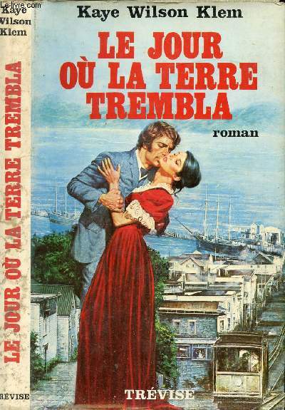 LE JOUR OU LA TERRE TREMBLA