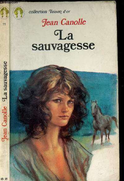 LA SAUVAGESSE