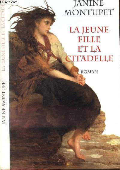 LA JEUNE FILLE ET LA CITADELLE