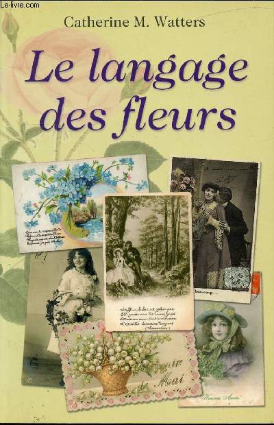 LE LANGAGE DES FLEURS