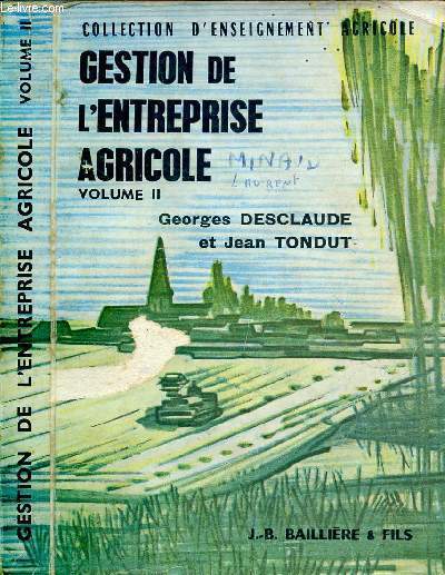 GESTIONS DE L'ENTREPRISE AGRICOLE VOLUME II