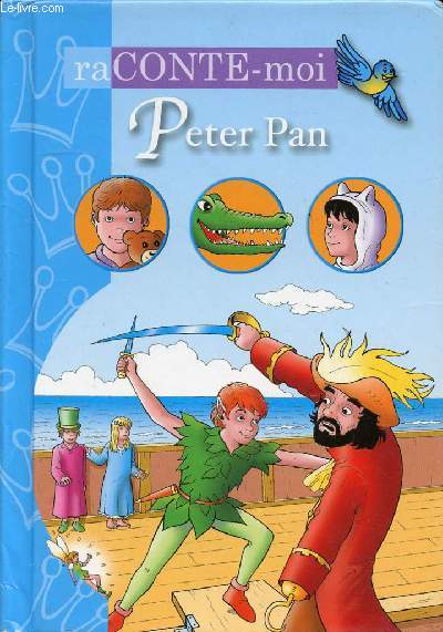 RACONTE MOI PETER PAN