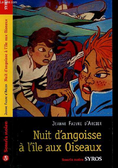 NUIT D'ANGOISSE A L'ILE AUX OISEAUX