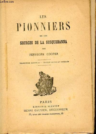 LES PIONNIERS OU LES SOURCES DE LA SUSQUEHANNA