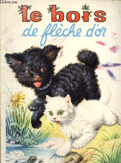 LE BOIS DE FLECHE D'OR - COLLECTIF - 1967 - Afbeelding 1 van 1