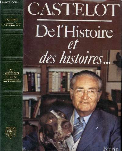 DE L'HISTOIRE ET DES HISTOIRES ...